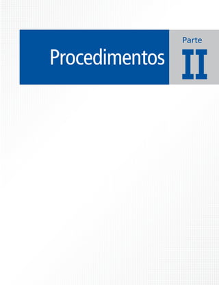 Parte

Procedimentos
                II
 