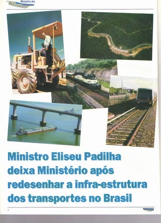 Ministro eliseu padilha revista rodovias & vias n10 out 2001