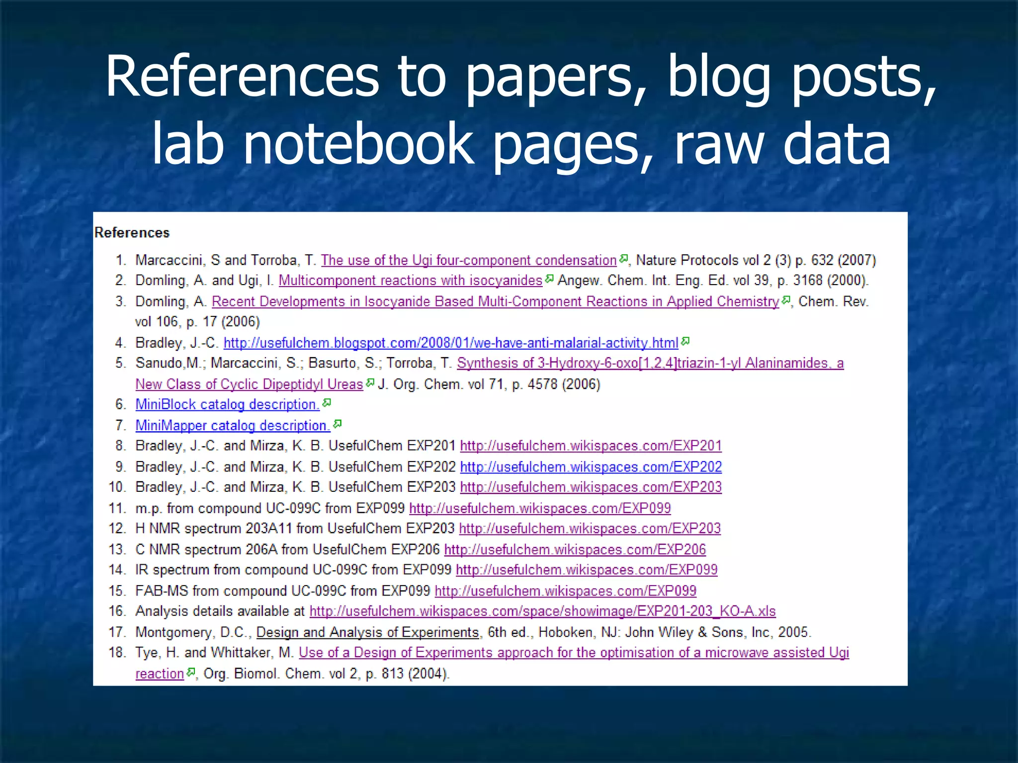 References to papers, blog posts, lab notebook pages, raw data 