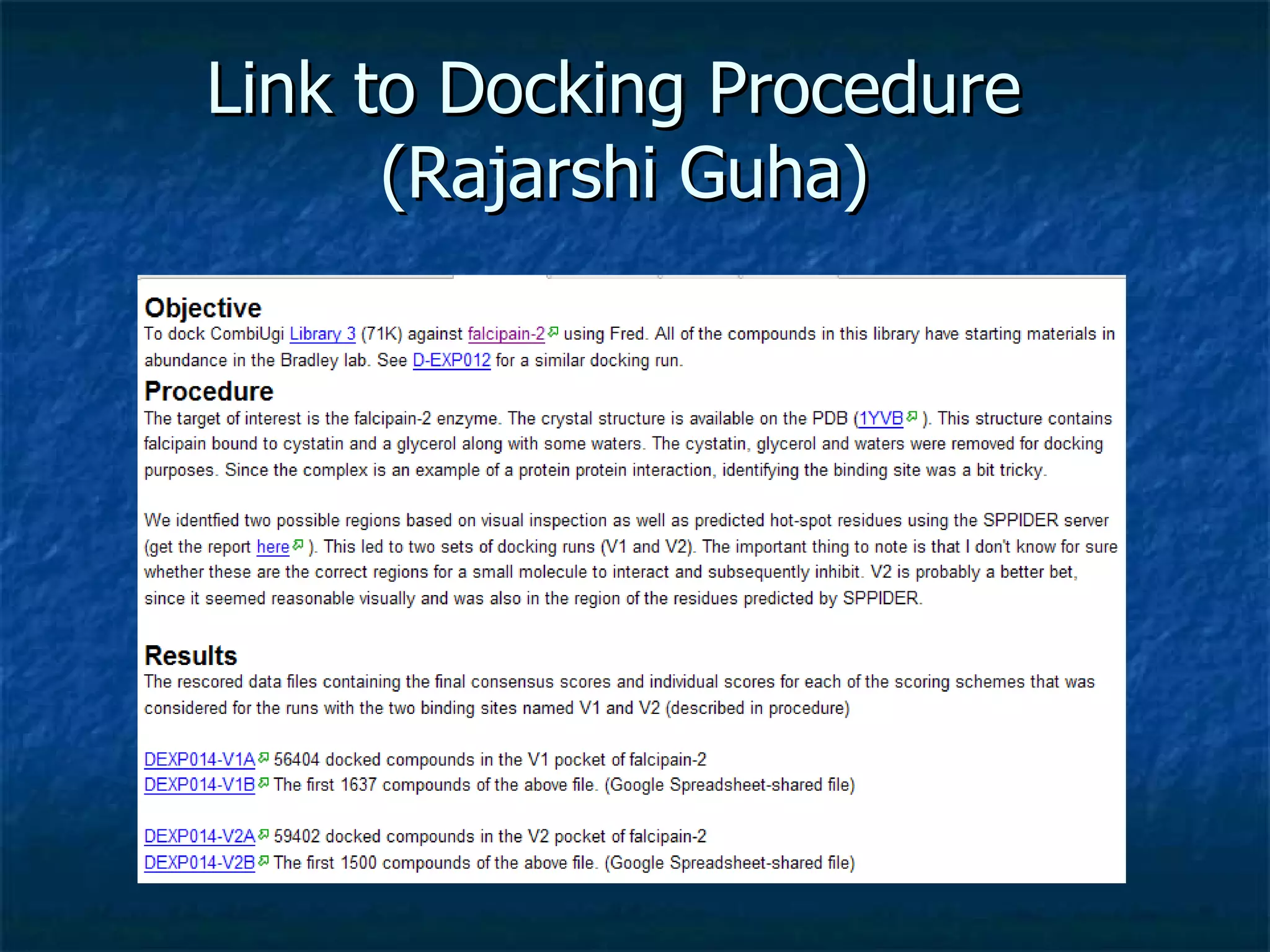 Link to Docking Procedure  (Rajarshi Guha) 