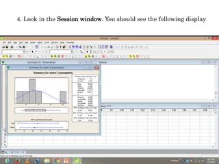 4. Look in the Session window. You should see the following display
 
