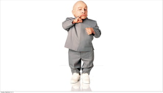 Tuesday, September 10, 13
 