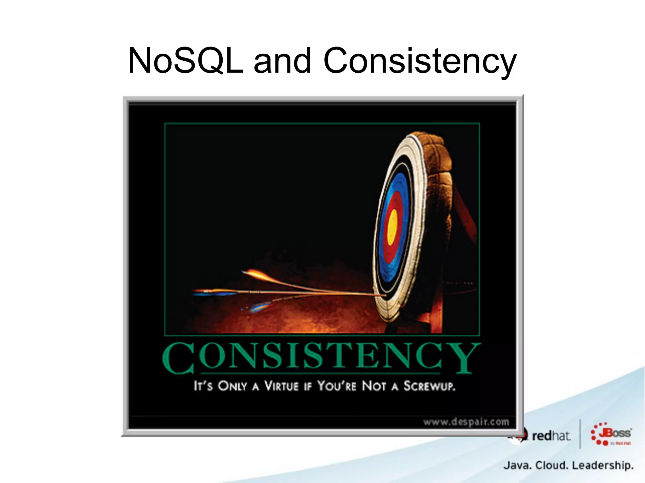 NoSQL and Consistency
 