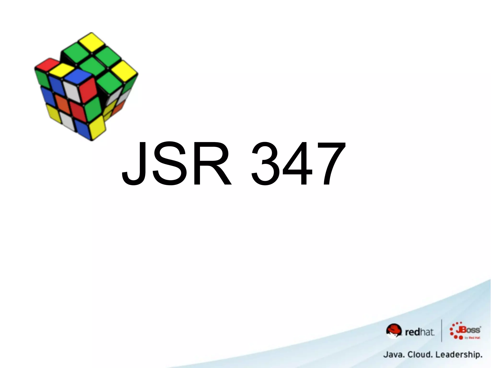 JSR 347
 