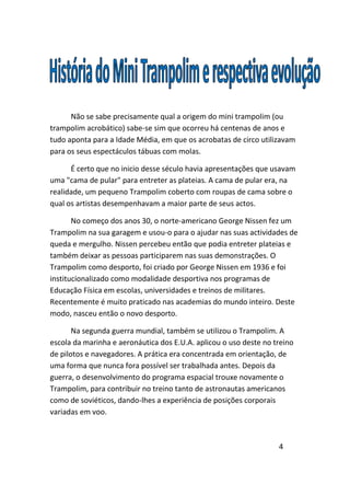 Mini trampolim (este sim está correcto o outro estava incompleto)