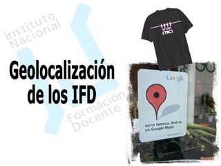 Geolocalización de los IFD 