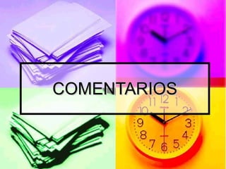 COMENTARIOS 