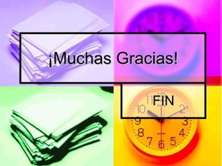 ¡Muchas Gracias! FIN 