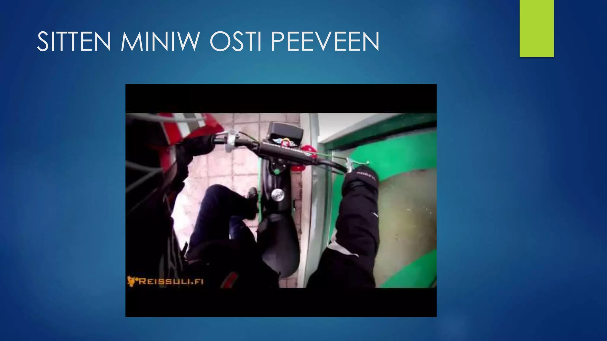 SITTEN MINIW OSTI PEEVEEN
 