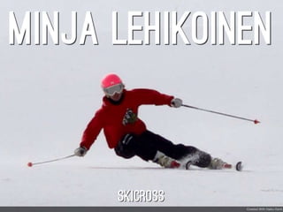 Minja Lehikoinen skicross 2014
