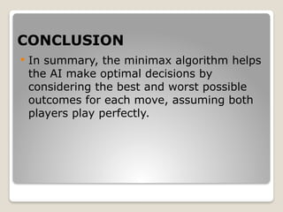 MINMAX ALGORITHM in machine learning.pptx