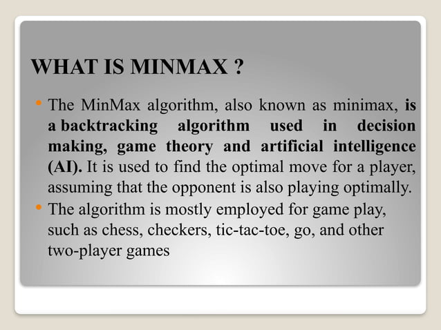 MINMAX ALGORITHM in machine learning.pptx