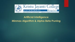 Understanding Minmax Algorithm and Alpha-Beta Pruning in AI | PPTX