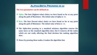 Understanding Minmax Algorithm and Alpha-Beta Pruning in AI | PPTX