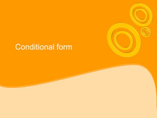 Minna l35 stage 3 b conditional form | PPTX