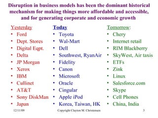 Disruption in business models has been the dominant historical mechanism for making things more affordable and accessible,...