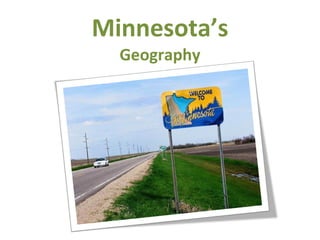 Minnesota’s Geography 