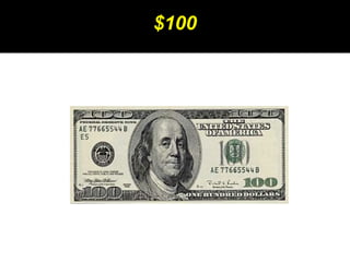 $100
 