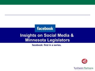 Insights on Social Media &  Minnesota Legislators facebook: first in a series. 