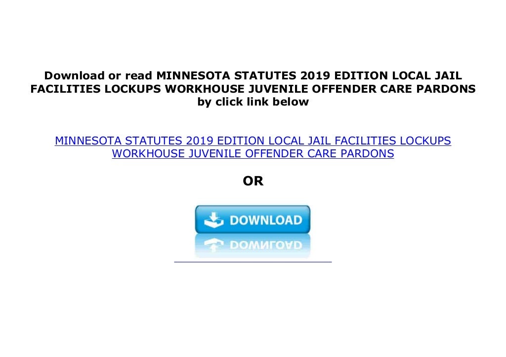 [P.D.F.] LIBRARY MINNESOTA STATUTES 2019 EDITION LOCAL JAIL FACILITIES