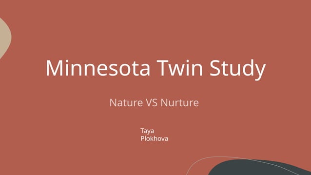 Minnesota Twin Study.pptx - a famous study | PPTX