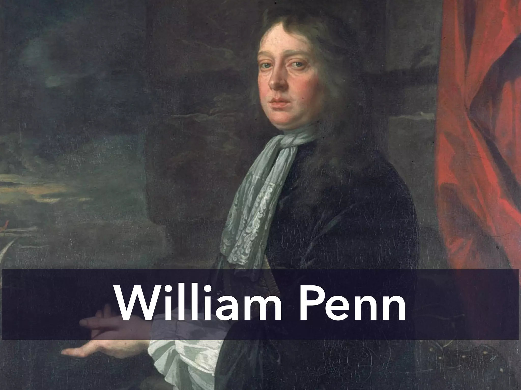 William Penn
 