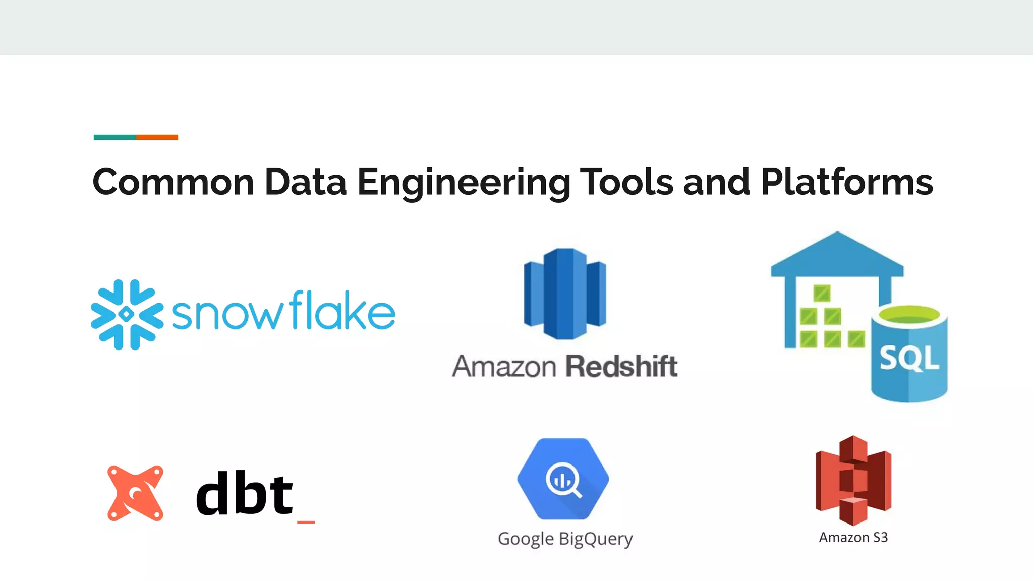 Common Data Engineering Tools and Platforms 