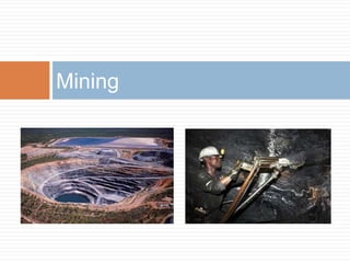 Mining | PPTX