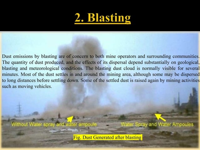 Dust control practices in open cast mining industry. | PPTX