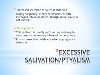 Minor ailments of pregnancy and its treatment | PPTX