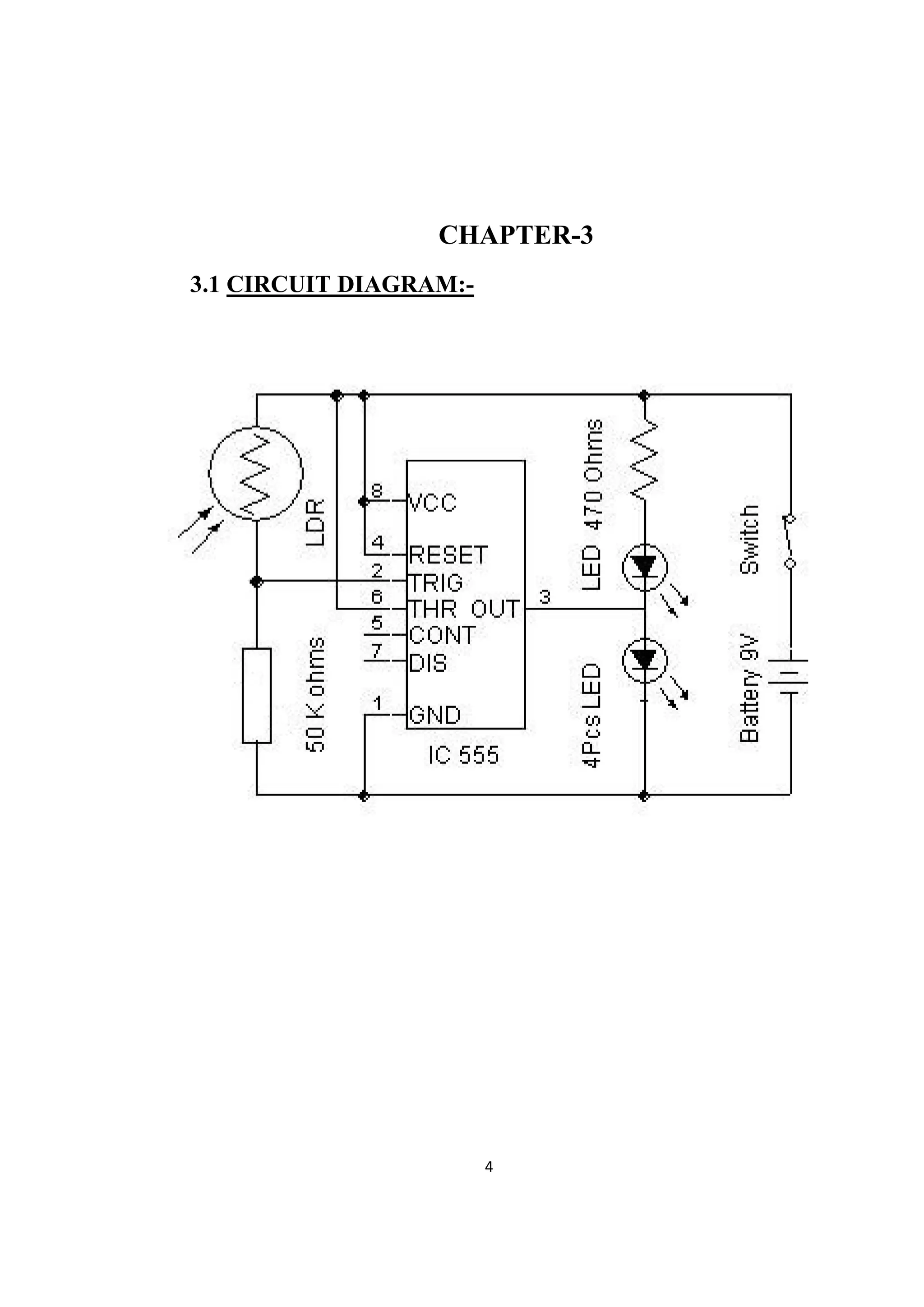 4 
 
CHAPTER-3
3.1 CIRCUIT DIAGRAM:-
 