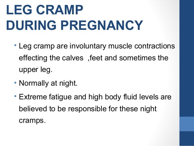 Minor discomfort of pregnancy cramps