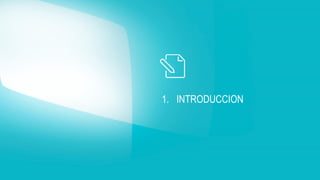 1.INTRODUCCION  