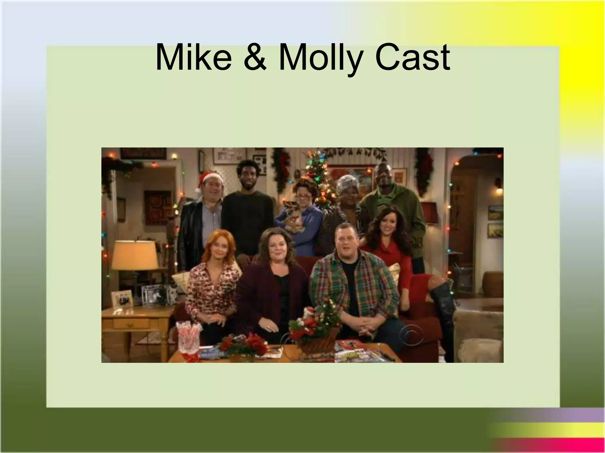Mike & Molly Cast
 
