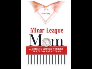 Minor Lague Mom Pam Caey 