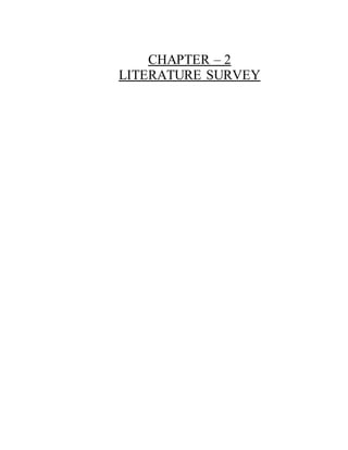 CHAPTER – 2
LITERATURE SURVEY
 