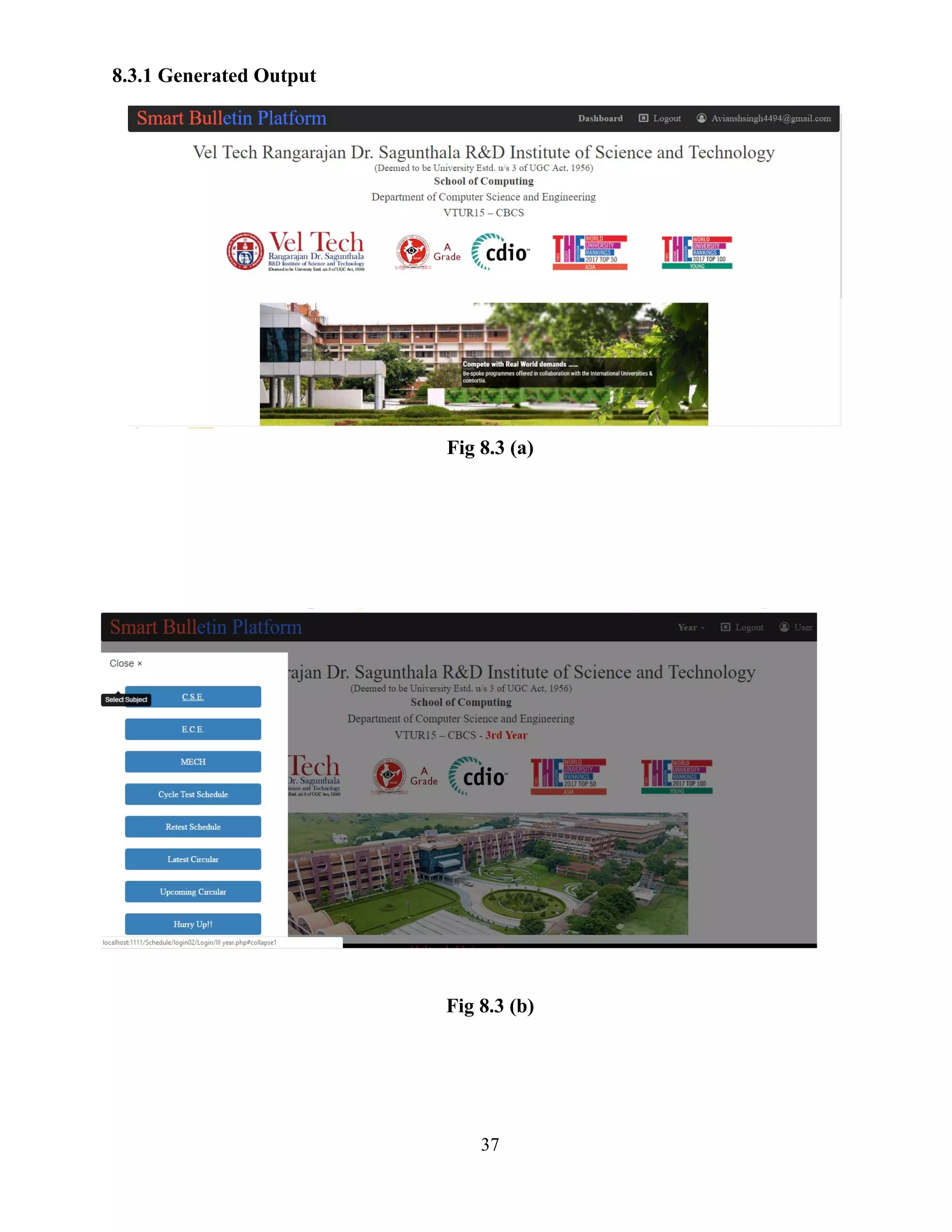 8.3.1 Generated Output
Fig 8.3 (a)
Fig 8.3 (b)
37
 