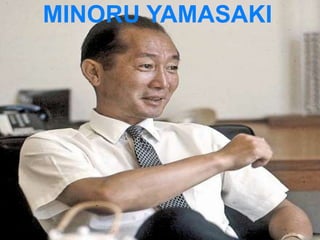 MINORU YAMASAKI
 