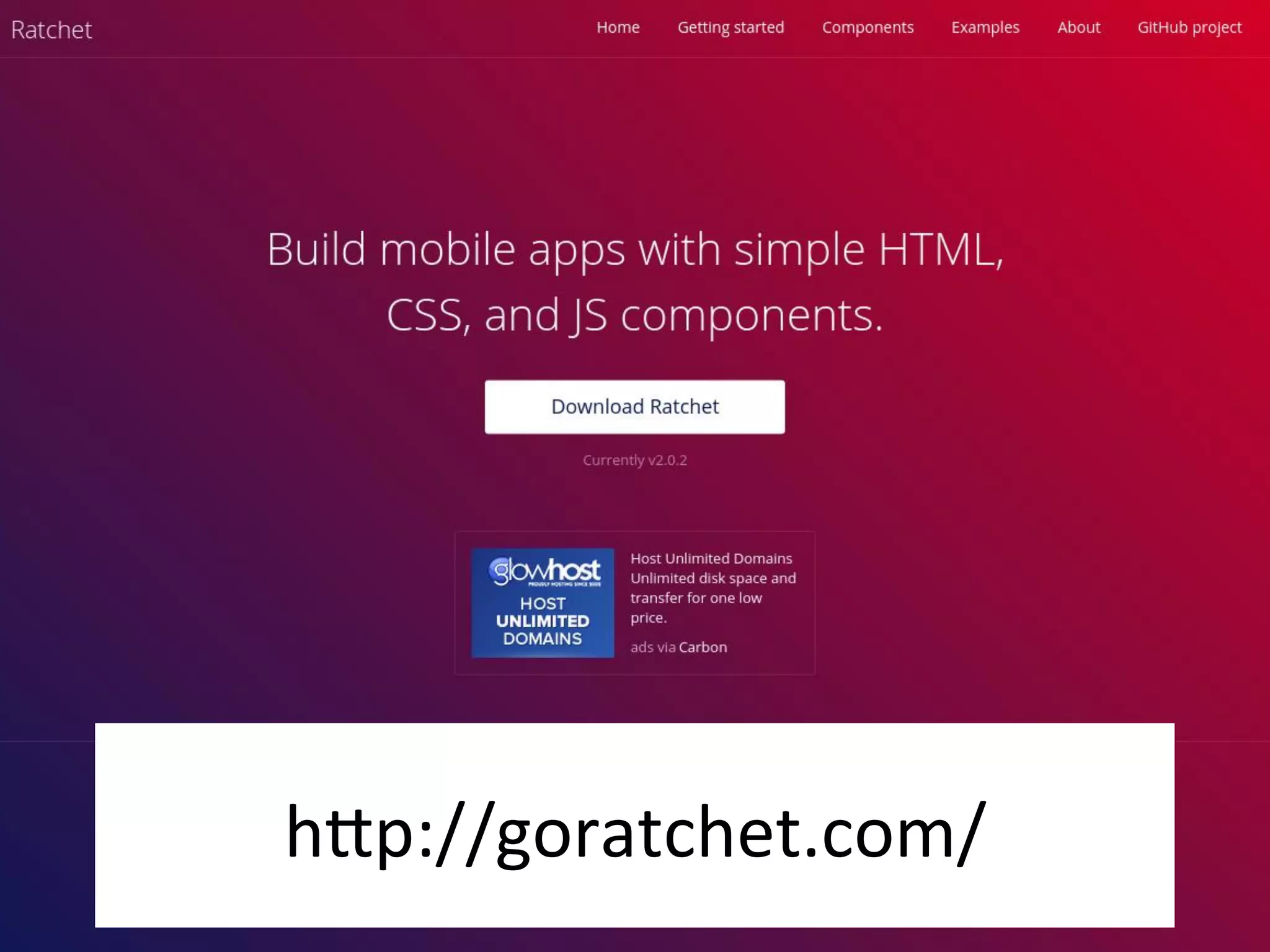 h.p://goratchet.com/	
  
 
