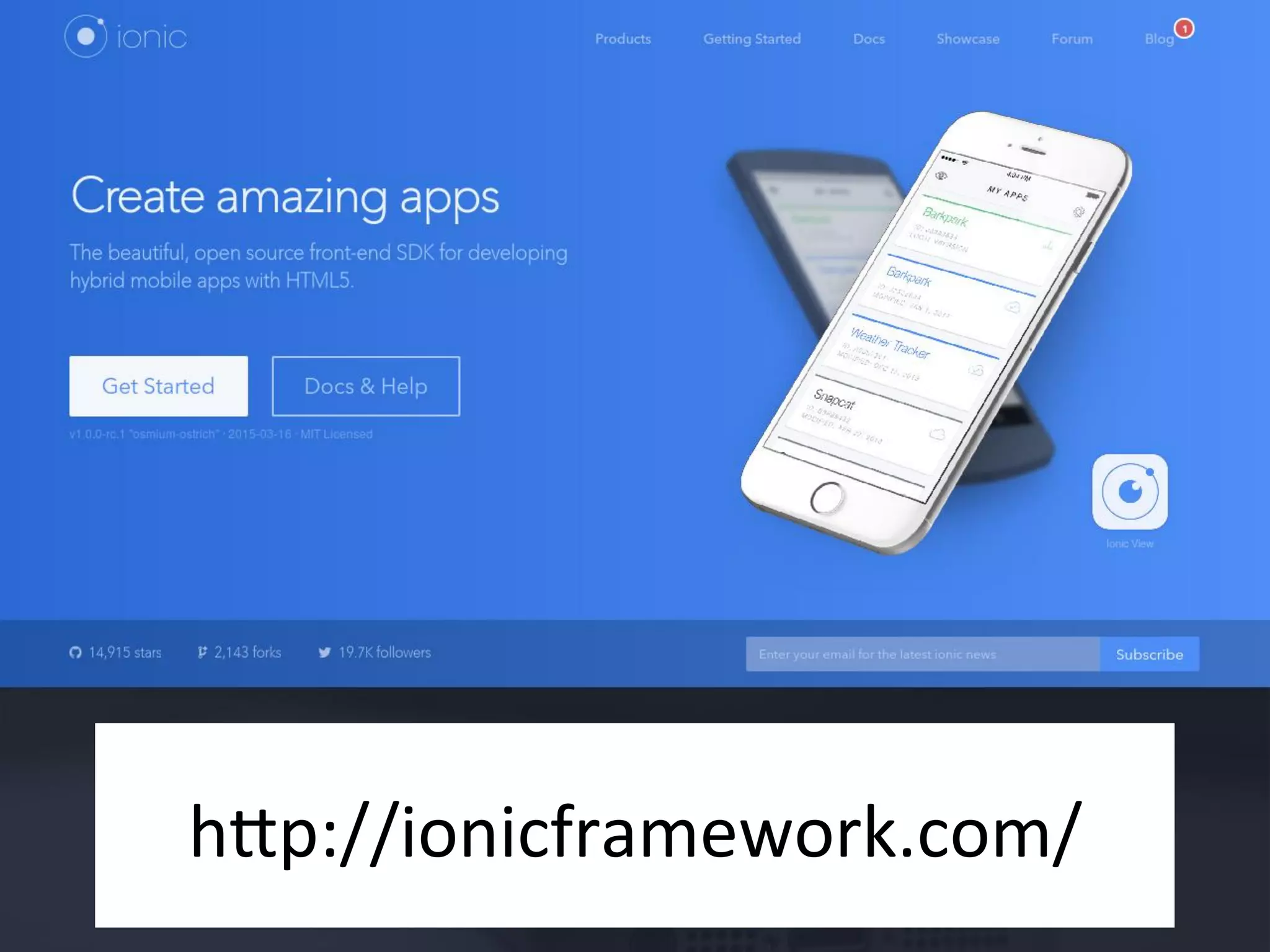 h.p://ionicframework.com/	
  
 