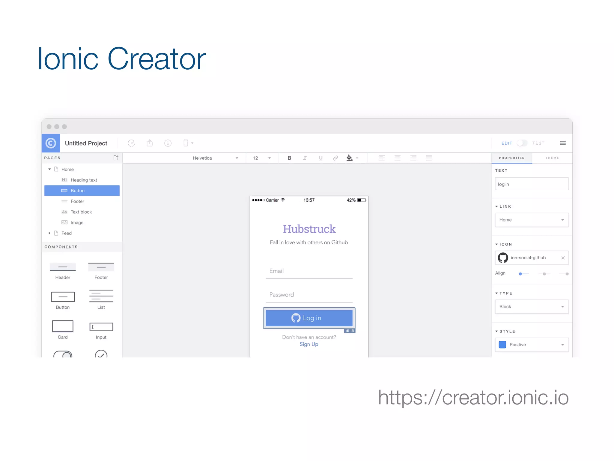Ionic Creator
https://creator.ionic.io	
  
 
