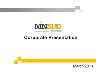 Corporate Presentation

March 2013

 