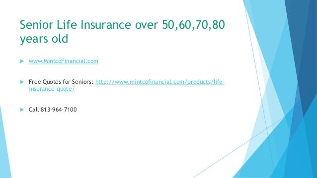 Senior Life Insurance Over 50 60 70 80 Years Old