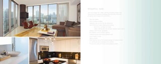 RESIDENTIAL OASIS
This is no mirage. This is Mint, with floor-to-ceiling windows and
top-of-the-line European furnishings which turn your home into
a relaxing oasis. Escape into it all at Mint.

-   Nine-foot ceilings
-   Floor-to-ceiling windows
-   Expansive views of the city, river and ocean
-   Top-of-the-line European appliances including:
         - Renzo Piano wall oven for Smeg
         - Liebherr Refrigerator with ultimate “express freeze” option
-   Designer bath fixtures and faucets
-   Pre-wired for communication systems
-   Enhanced sound proof quality between units
-   In-unit washer & dryer
-   Walk-in closets
-   Direct elevator access from parking garage to residence levels
-   Air conditioned units accessible from corridors
-   Pre-wired for state-of-the-art communications system
 