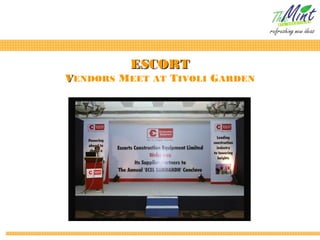 ESCORT
VENDORS MEET AT TIVOLI GARDEN
 