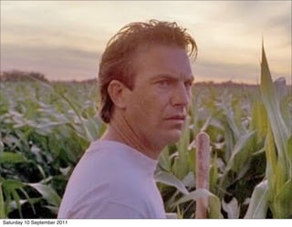 Saturday 10 September 2011
 