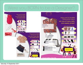 Were you BORN to be a Designer?




Saturday 10 September 2011
 