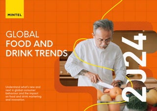 GLOBAL
FOOD AND
DRINK TRENDS
Understand what’s new and
next in global consumer
behaviour and the impact
on food and drink marketing
and innovation.
 