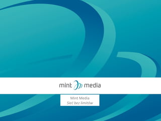 Mint Media Sieć bez limitów 