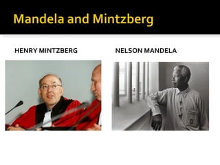 HENRY MINTZBERG   NELSON MANDELA
 